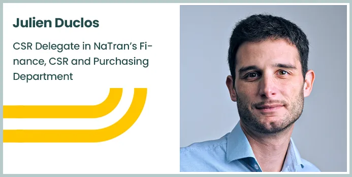 Julien Duclos, CSR Delegate in NaTran’s Finance, CSR and Purchasing Department